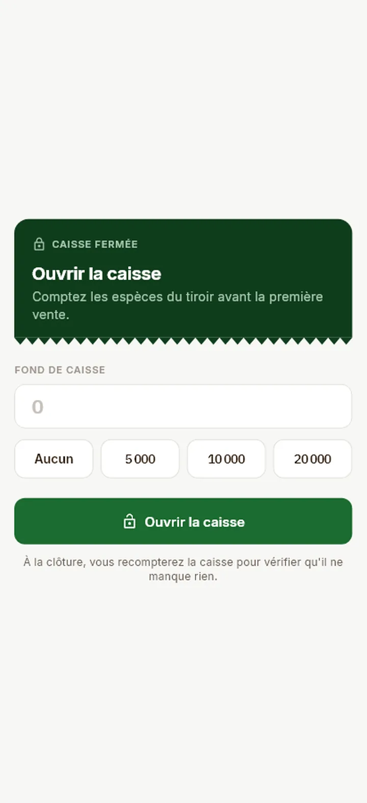 Écran d'ouverture de la caisse avec le fond de caisse à saisir